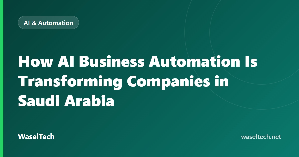 Illustration of AI-assisted business workflows connecting customer messages, documents and reports for a Saudi company