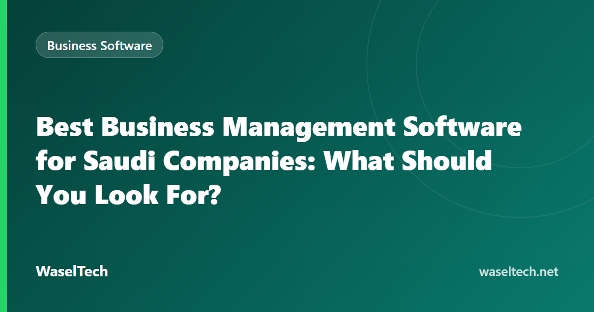 Scorecard comparing three business management software options against ten criteria for a Saudi company